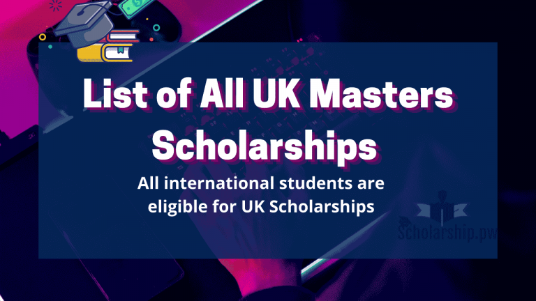 List of All UK Masters Scholarships