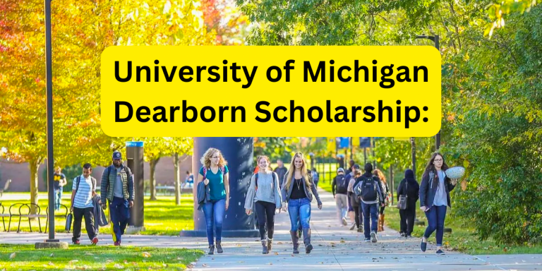 University of Michigan Dearborn Scholarship: Worth $40,000