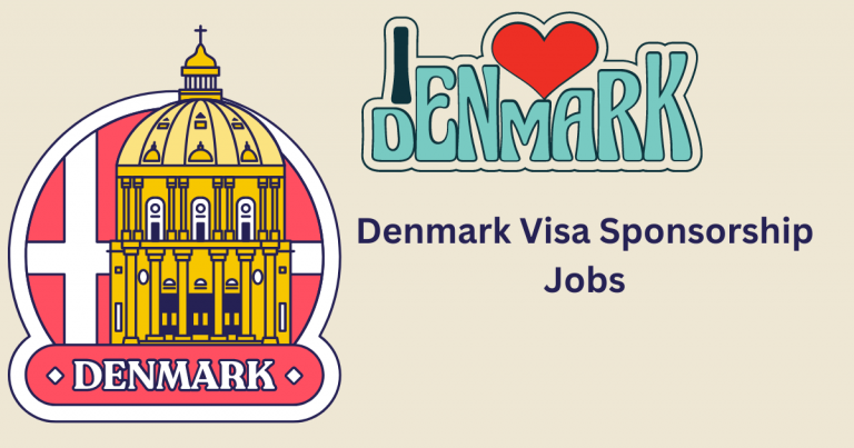 Denmark Visa Sponsorship Jobs