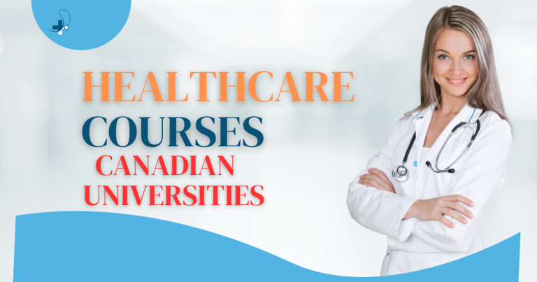 Healthcare Courses at Canadian Universities in October 2024