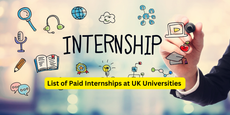 List of Paid Internships at UK Universities