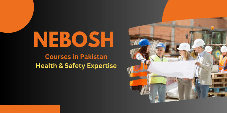 NEBOSH Courses in Pakistan